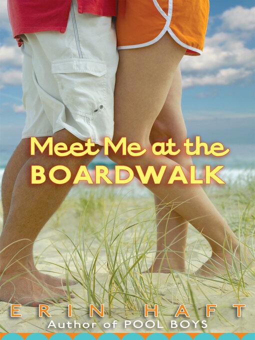 Title details for Meet Me At the Boardwalk by Erin Haft - Wait list